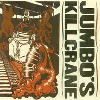 Jumbo's Killcrane : Carnaval de Carne